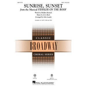 Sunrise, Sunset (from Fiddler on the Roof) (SAB)