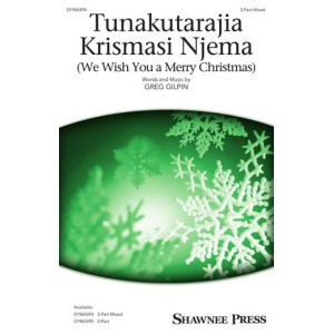 Tunakutarajia Krismasi Njema (3-Part Mixed)
