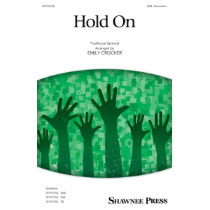 Hold On (SAB with Percussion)