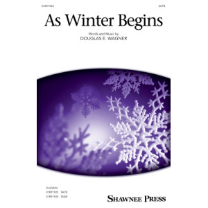 As Winter Begins (SATB)