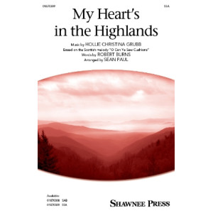 My Heart's in the Highlands (SSA with Flute)