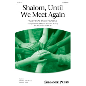 Shalom, Until We Meet Again (3-Part Mixed)