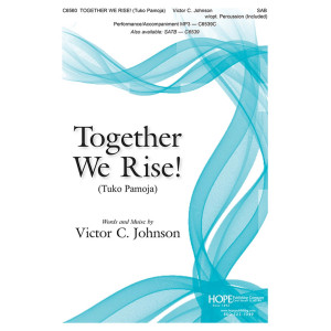 Together We Rise (SAB)