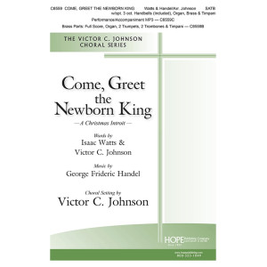 Come Greet the Newborn King (SATB)