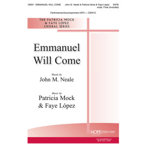 Emmanuel Will Come (SATB)