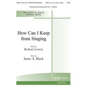 How Can I Keep From Singing (SATB)