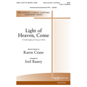 Light of Heaven, Come (SATB)