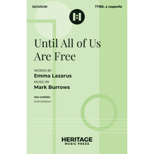 Until All of Us Are Free (TTBB a cappella)