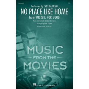 No Place Like Home (from Wicked: For Good) (SSA)