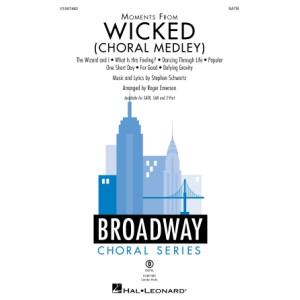 Moments From Wicked (Choral Medley) (SATB)