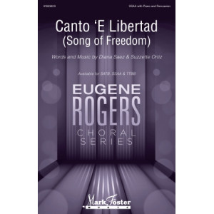 Canto 'E Libertad (Song of Freedom) (SSAA)