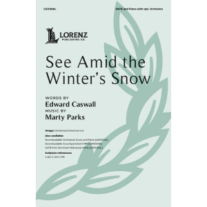 See Amid the Winter's Snow (SATB)