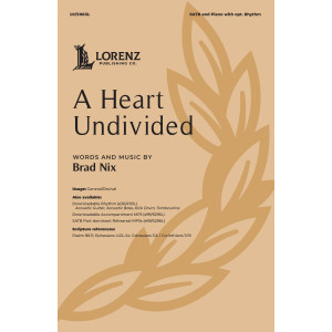 A Heart Undivided (SATB)