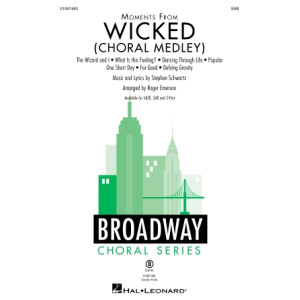 Moments from Wicked (Choral Medley) (SAB)