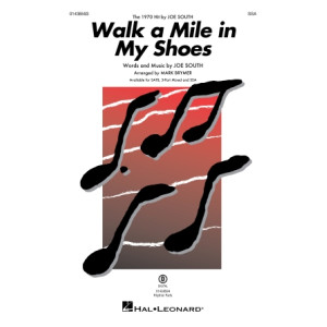 Walk a Mile in My Shoes (SSA)
