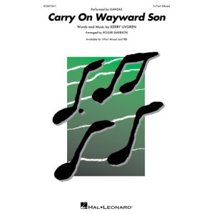 Carry on Wayward Son (3-Part Mixed)
