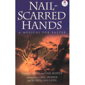 Nail Scarred Hands (SAB Choral Book) *POD*