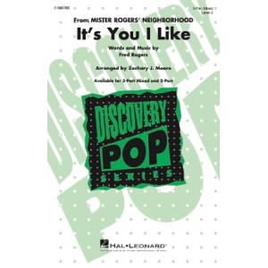 It's You I Like (from Mr. Roger's Neighborhood) (3-Part Mixed)
