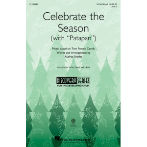 Celebrate the Season (with "Patapan") (SAB)