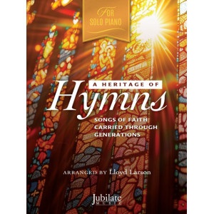 A Heritage of Hymns (Piano Solo Collection)