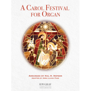 A Carol Festival for Organ (Organ Solo Collection)