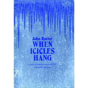 Rutter - When Icicles Hang (SATB Choral Book)