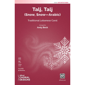 Talj, Talj (Snow, Snow - Arabic) (SATB)