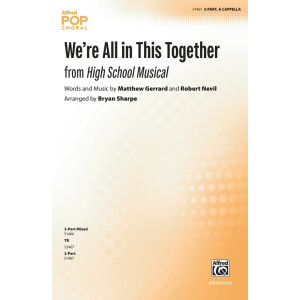 We're All in This Together (from High School Musical) (2-Part a cappella)