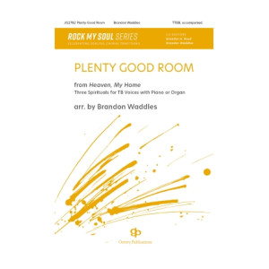 Plenty Good Room: Three Spirituals For TB Voices (TB divisi) *POD*