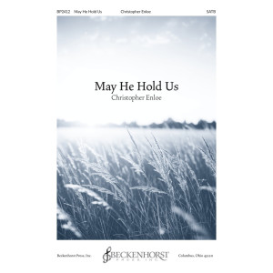 May He Hold Us (SATB)