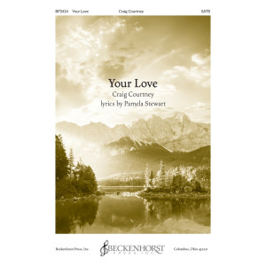 Your Love (SATB)