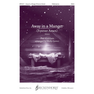 Away in a Manger (Forever Amen) (Orch)