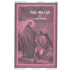 Take My Life (SATB)