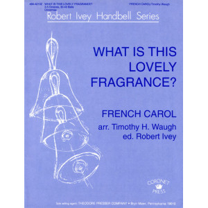 What is This Lovely Fragrance (3-5 Octaves)