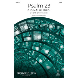 Psalm 23 (A Psalm of Hope) (SSAA)