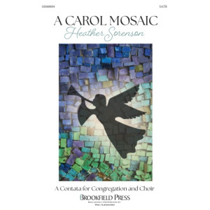 A Carol Mosaic (SATB Choral Book)