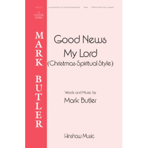 Good News (Christmas Spiritual Style) (SATB divisi)