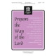 Prepare the Way of the Lord (2-Pt)