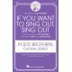 If You Want to Sing Out, Sing Out (SATB)