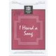 I Heard a Song (SATB)