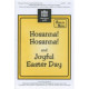 Hosanna Hosanna and Joyful Easter Day (Unison)