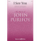 I See You (SATB)