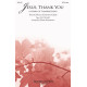 Jesus, Thank You (a Hymn of Thanksgiving) (SATB, Organ)