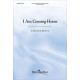 I Am Coming Home (SATB)