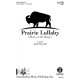 Prairie Lullaby (Home on the Range) SATB