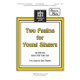 Two Psalms for Young Singers (Unison)