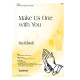 Make Us One With You (SATB)