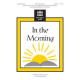In The Morning (Unison/2-Pt)