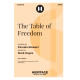 The Table of Freedom (SATB)