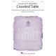 Crowded Table (SATB)